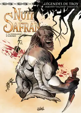 Read: Légendes de Troy - Nuit Safran T02 - La Vengeance Book d'Albumen