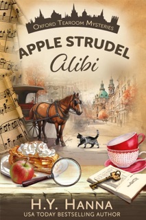 Apple Strudel Alibi (Oxford Tearoom Mysteries ~ Book 8) by H.Y. Hanna