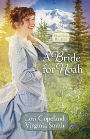 A Bride for Noah - Lori Copeland & Virginia Smith