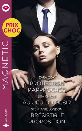 Read: Protection rapprochée Book - Au jeu de du désir - Irrésistible proposition
