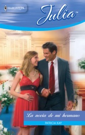La novia de mi hermano - Patricia Kay