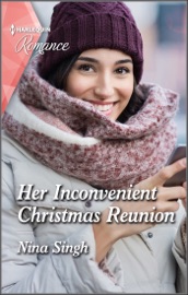 Her Inconvenient Christmas Reunion - Nina Singh