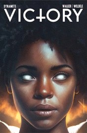Victory - David F. Walker & Brett Weldele