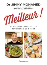 Meilleur ! 48 recettes industrielles revisitées à la maison