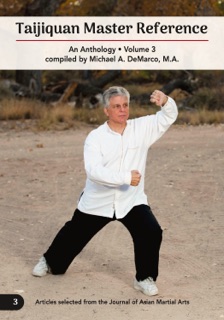 Taijiquan Master Reference, Volume 3 by Michael DeMarco