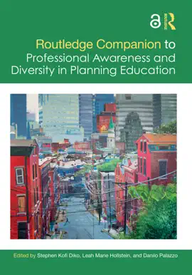 Read: Routledge Companion to Professional Book Awareness and Diversity in Planning Education