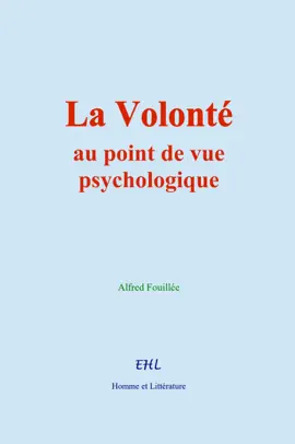 Read: La Volonté, au Book point de vue psychologique