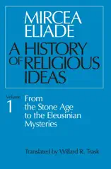A History of Religious Ideas Volume 1
