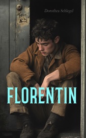 Florentin - Dorothea Schlegel