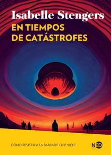 En tiempos de catástrofes by Isabelle Stengers
