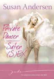 Private Dancer/Safer (S)EX - Susan Andersen & Annette Hahn