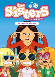 Les Sisters - La Série TV - Poche - tome 71 - Christophe Cazenove & William