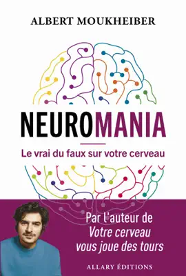 Read: Neuromania - Le Book vrai du faux sur votre cerveau