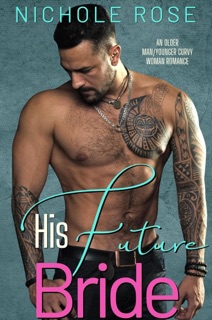 His Future Bride by Nichole Rose