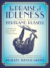In Praise of Idleness - Bertrand Russell