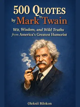 500 Quotes by Mark Twain