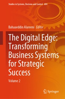The Digital Edge: Transforming Business Systems for Strategic Success by Bahaaeddin Alareeni