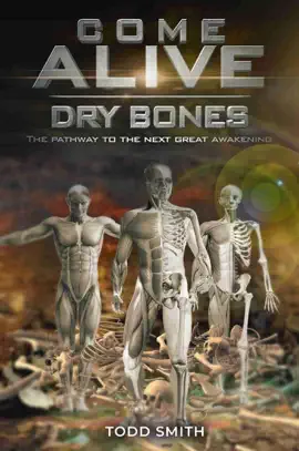Come Alive, Dry Bones