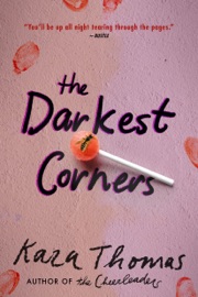The Darkest Corners - Kara Thomas
