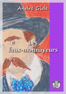 Les faux-monnayeurs by André Gide