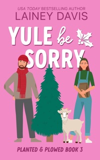 Yule Be Sorry by Lainey Davis