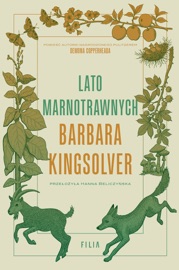 Lato marnotrawnych - Barbara Kingsolver & Hanna Beliczyńska