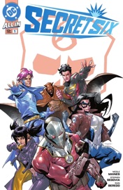 Secret Six (2025) #1 - Nicole Maines & Stephen Segovia