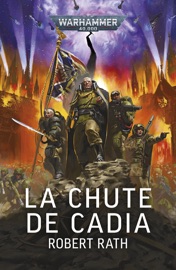 La Chute de Cadia - Robert Rath