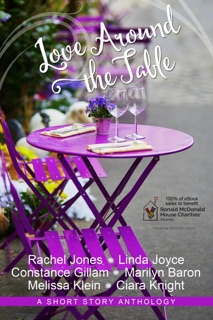Love Around the Table by Rachel Jones, Linda Joyce, Constance Gillam, Marilyn Baron, Melissa Klein & Ciara Knight
