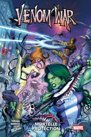 Venom War : Mortelle Protection - Sabir Pirzada, Luca Maresca, Cavan Scott & Juan Jose Ryp