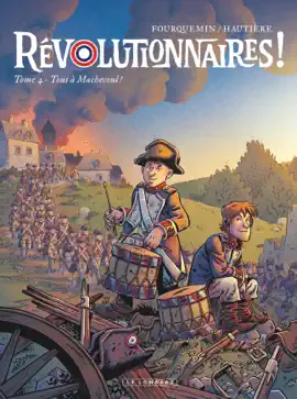 Read: Révolutionnaires ! - Book Tome 4 - Tous à Machecoul !