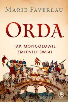 Read: Orda. Jak Mongołowie zmienili Book świat