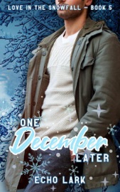 One December Later