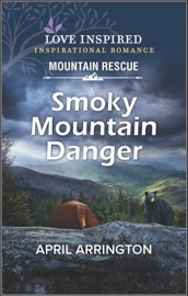 Smoky Mountain Danger - April Arrington