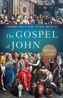 The Gospel of John by Amy-Jill Levine
