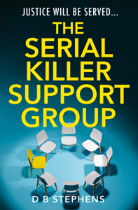 The Serial Killer Support Group - D. B. Stephens Cover Art