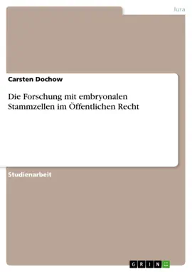 Read: Die Forschung mit embryonalen Stammzellen im Öffentlichen Recht Book