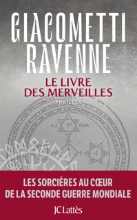 Le livre des merveilles : La Saga du Soleil Noir by Eric Giacometti & Jacques Ravenne