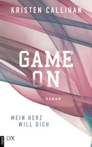 Game on - Mein Herz will dich