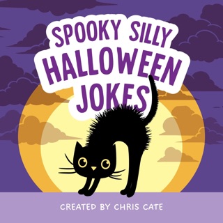 Spooky Silly Halloween Jokes by Chris Cate
