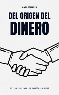 Del origen del dinero by Carl Menger