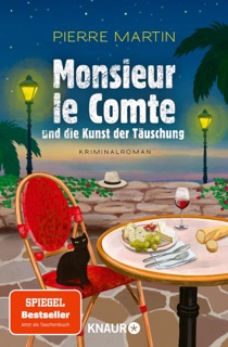 Monsieur le Comte und die Kunst der Täuschung by Pierre Martin