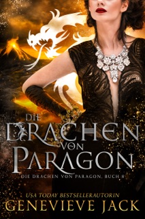 Die Drachen von Paragon by Genevieve Jack