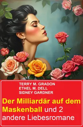 Read: Der Milliardär auf dem Maskenball Book und 2 andere Liebesromane