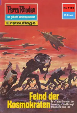 Read: Perry Book Rhodan 1185: Feind der Kosmokraten