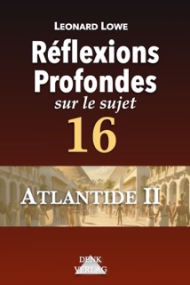 16 Atlantide II – Réflexions Profondes sur le sujet by Leonard Löwe