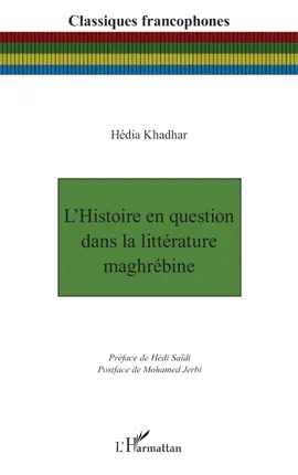 Read: Book L’Histoire en question dans la littérature maghrébine