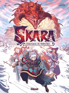 Skara, chasseuse de monstres - Tome 01 by Jérôme Le Gris & Letizia Depedri