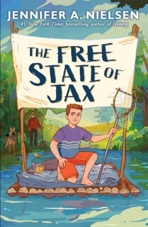 The Free State of Jax by Jennifer A. Nielsen