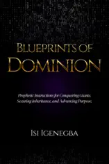 Blueprints of Dominion
